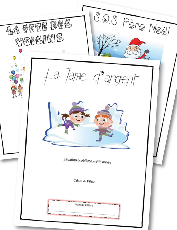 Ensemble d'évaluations "Résoudre une situation-problème" (4e année)