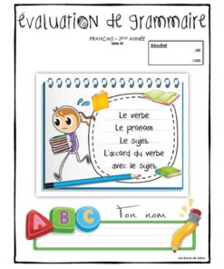 Évaluation Le Verbe Le Pronom Le Sujet et L'accord du Verbe 3e
