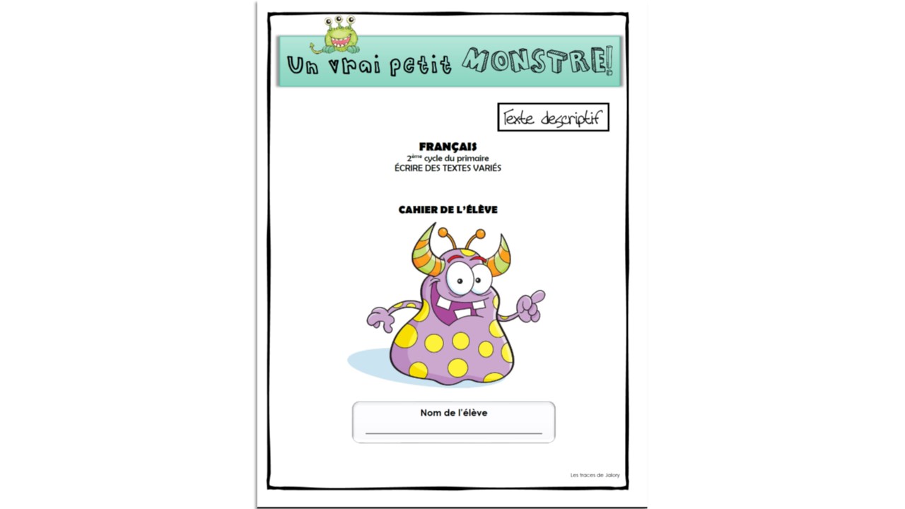 Un vrai petit monstre (texte descriptif)