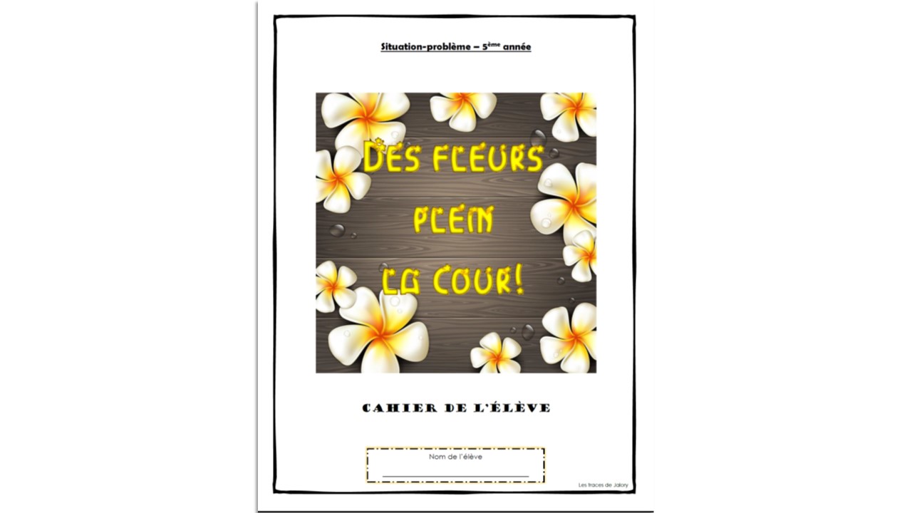 Des fleurs plein la cour 5e année