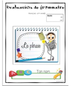 Évaluation la phrase 6e année
