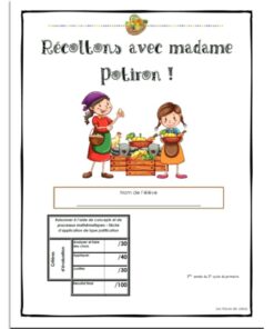 Récoltons avec madame Potiron 5e année