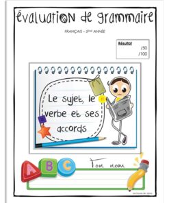 Le sujet, le verbe et ses accords 5e année