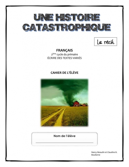 Une histoire catastrophique (le récit)