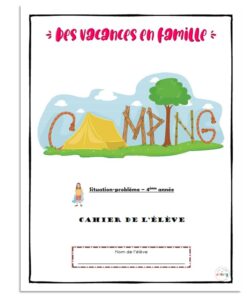 Des vacances en famille 4e
