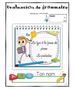 Les types et les formes des phrases, la ponctuation 3e